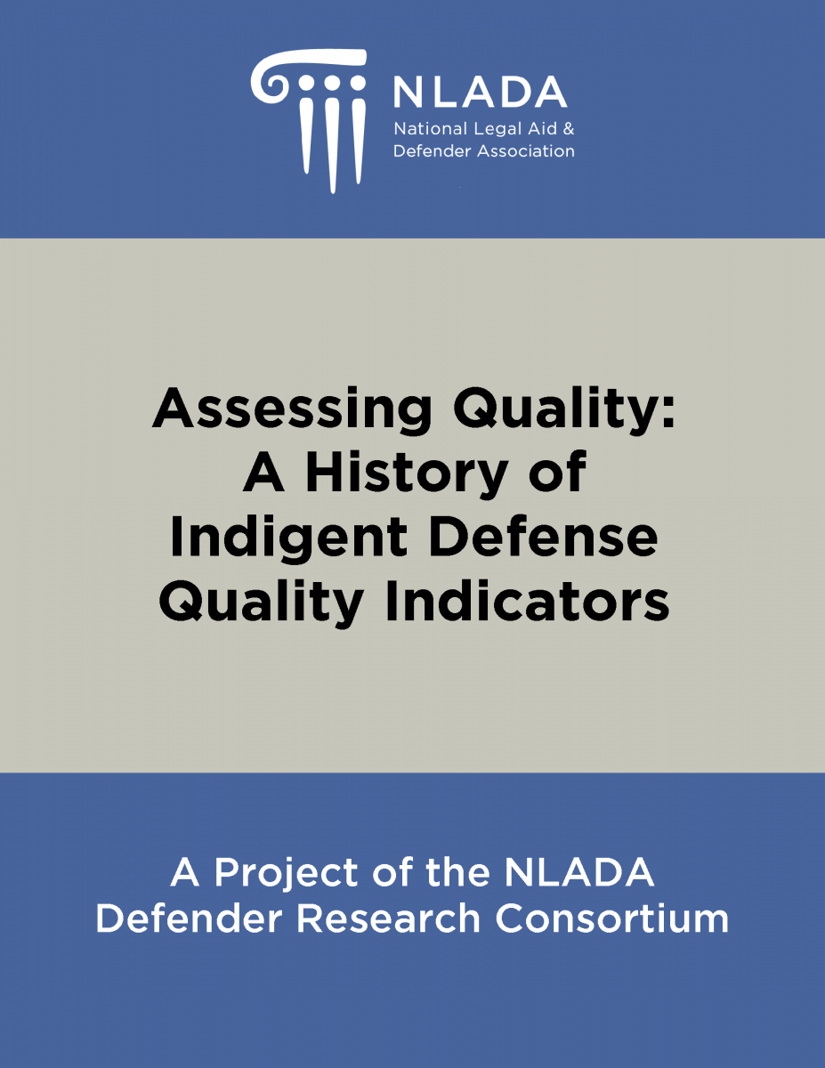 Assessing Quality - A History of Indigent Defense Quality Indicators